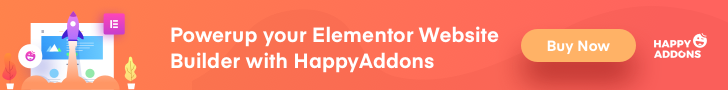 Powerup your Elementor Website Builder with HappyAddons 728X90