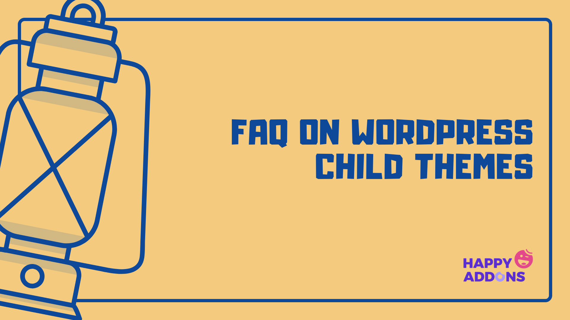 FAQ on WordPress Child Theme