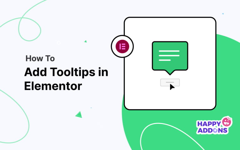 A Complete Guide On How To Add Tooltip In Elementor Website
