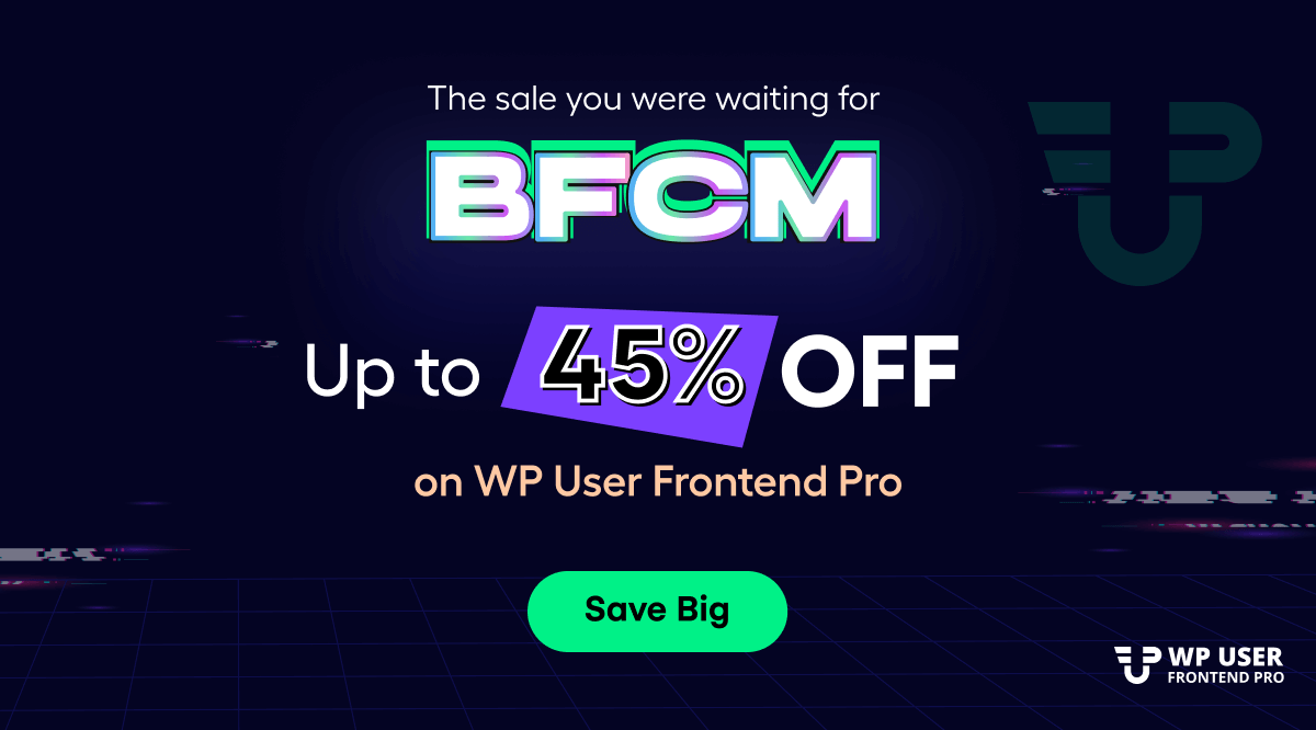 BFCM Deal 2022 for WP User Frontend
