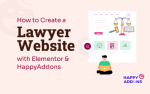 How to Create a Lawyer Website with Elementor and HappyAddons