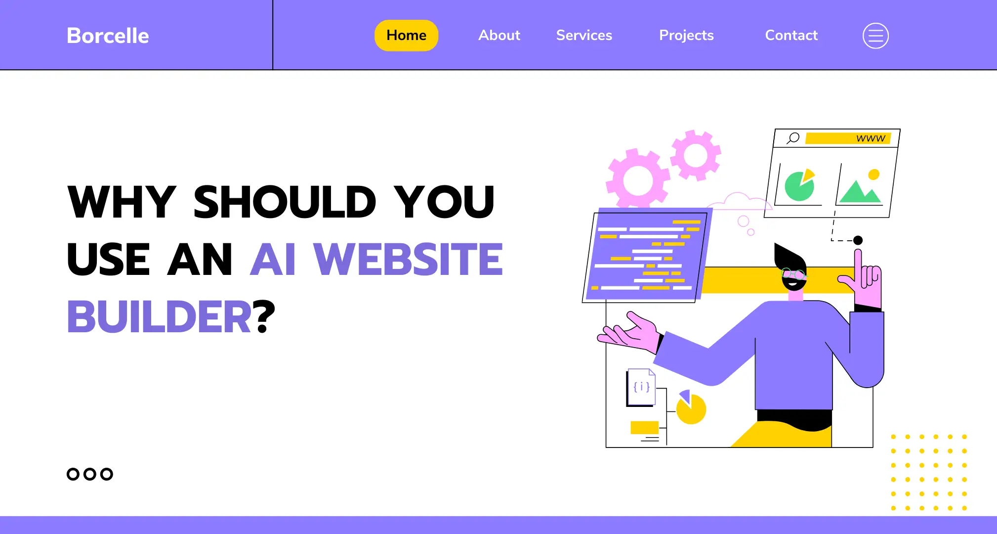 Why Should You Use an AI Website Builder?