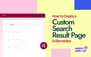 How to Create a Custom Search Result Page in Elementor