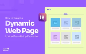 How to Create a Dynamic Web Page in WordPress with Elementor