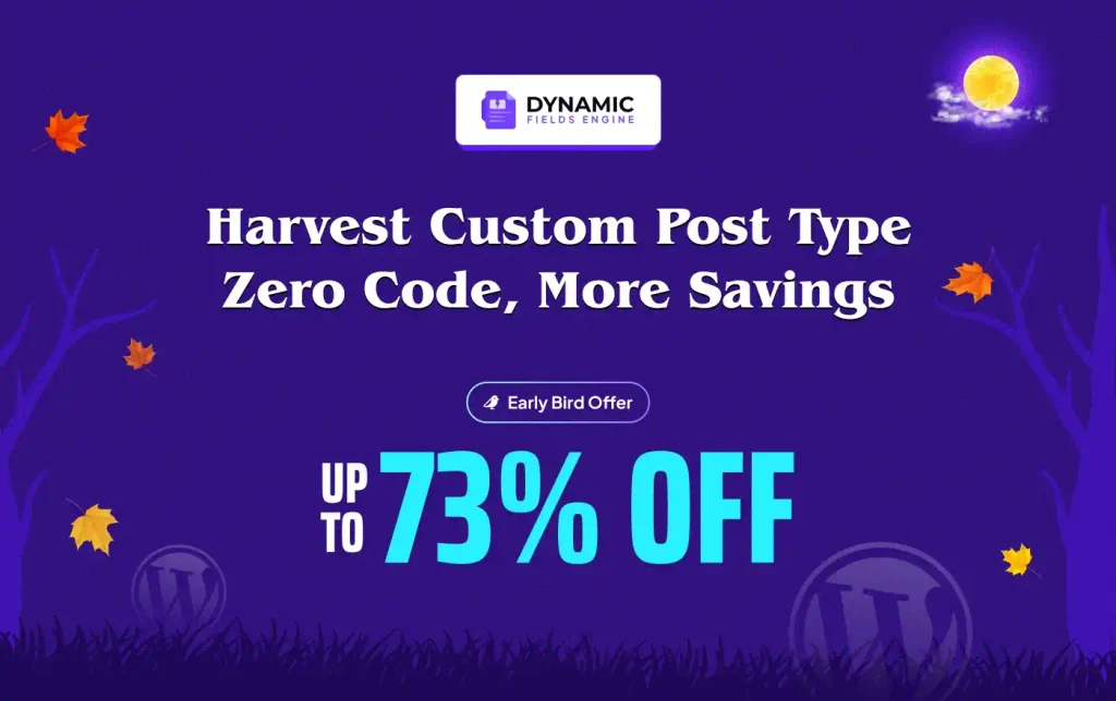 Dynamic Fields Engine Halloween 2026